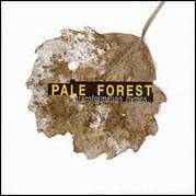 Pale Forest : Transformation Hymns